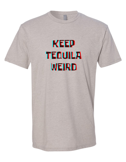 Keep Tequila Weird  T-shirt