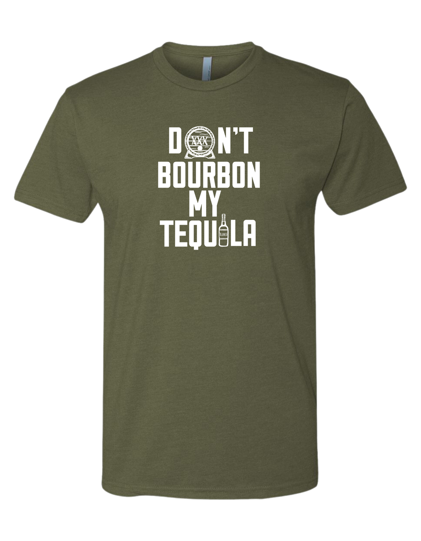 Don't Bourbon My Tequila! T-shirt